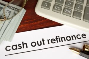 Is it worth cashing out real estate refinancing?